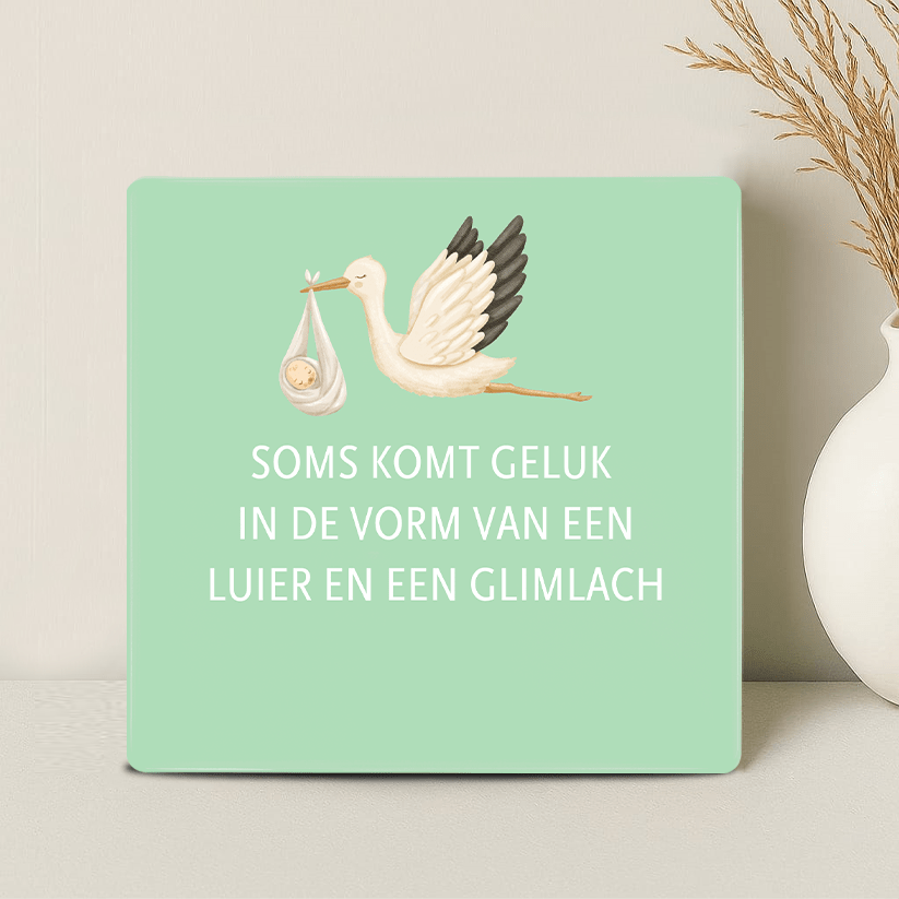Geboorte Tegel - Soms komt geluk in de vorm van een luier en een glimlach - Printazzy