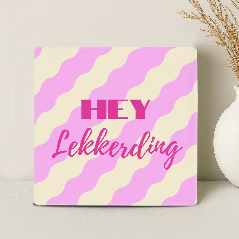 Tegel - Hey Lekkerding - Printazzy
