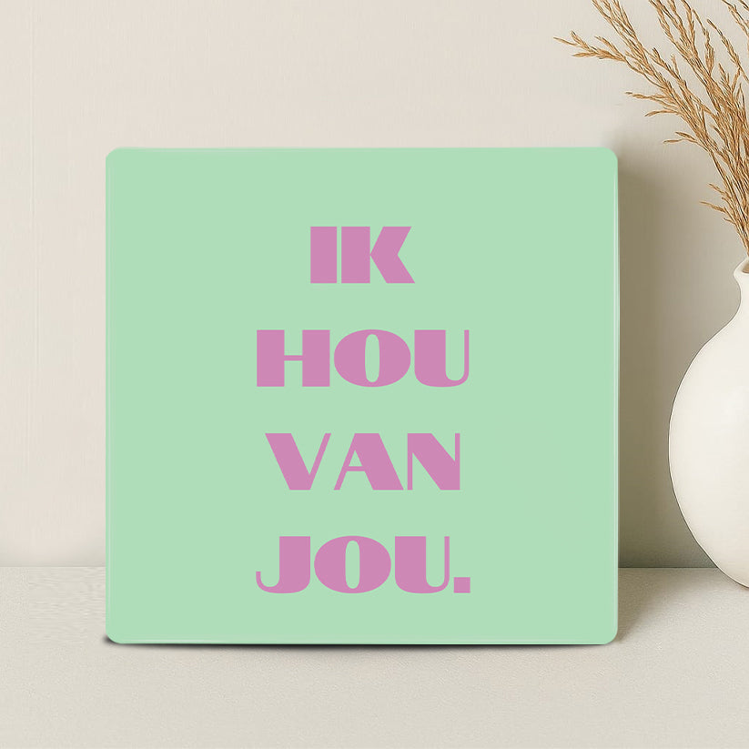 Tegel - Ik hou van jou. - Printazzy