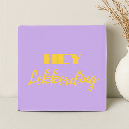 Tegel - Hey Lekkerding