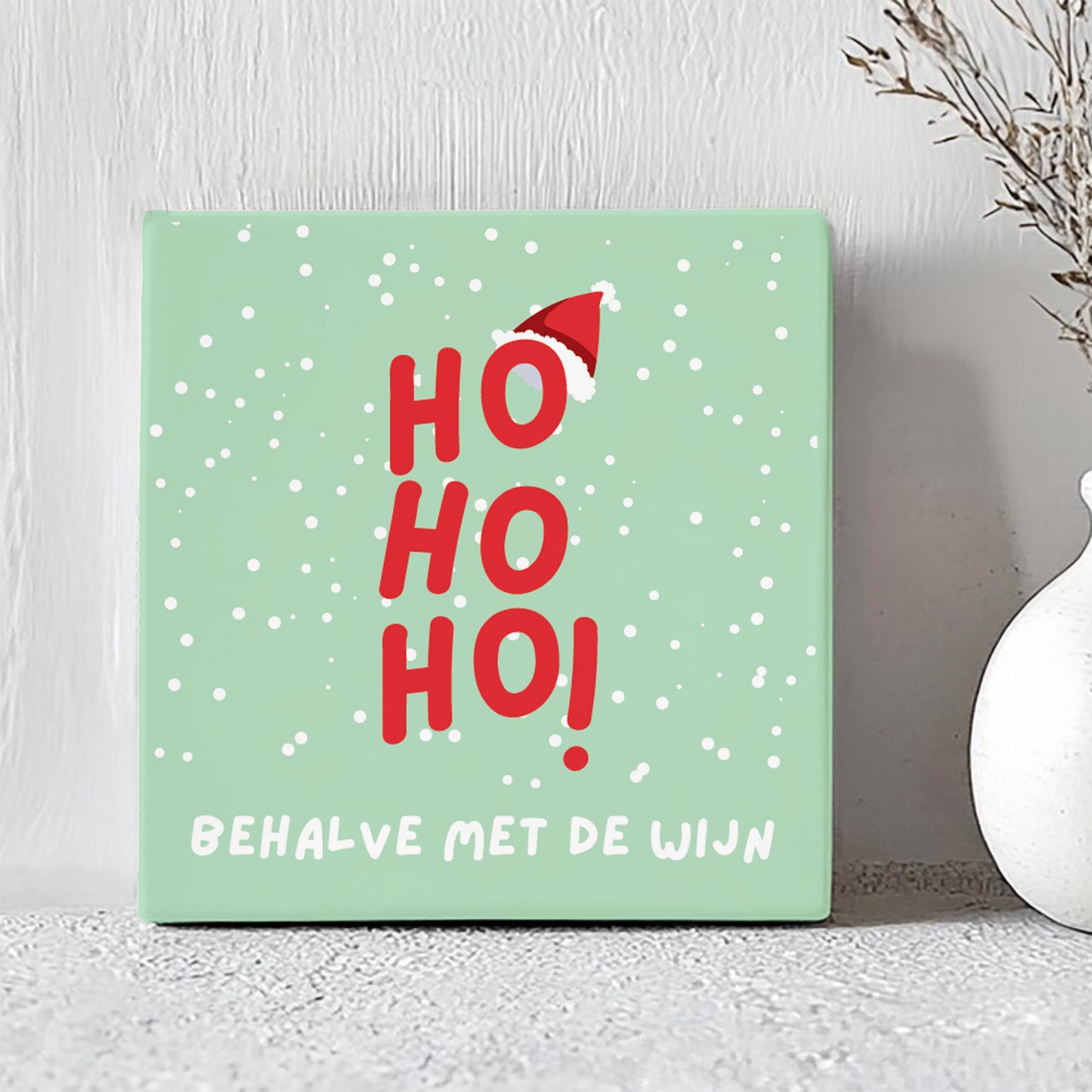 Tegel - Ho Ho Ho, Behalve met de Wijn