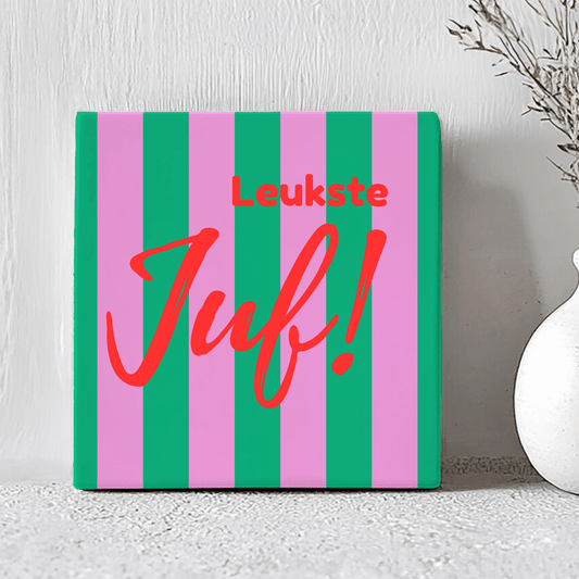 Tegel - Leukste Juf! - Printazzy