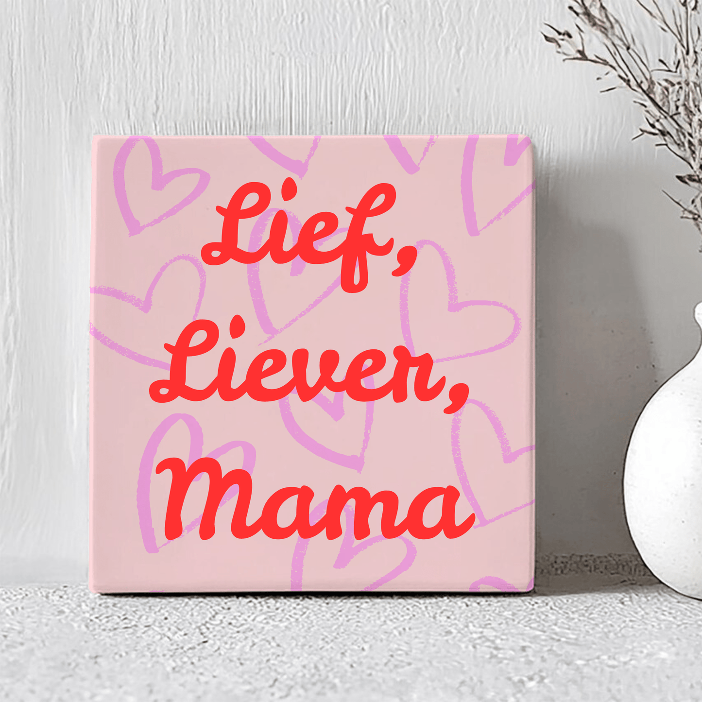 Tegel - Lief, Liever, Mama