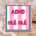 Tegel - ADHD Olé Olé