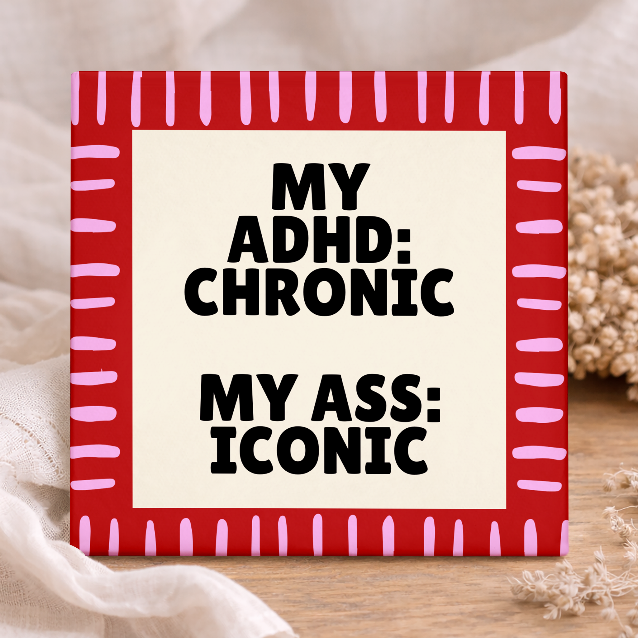 Tegel - ADHD Ass Iconic