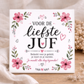 Tegel - Voor de liefste Juf