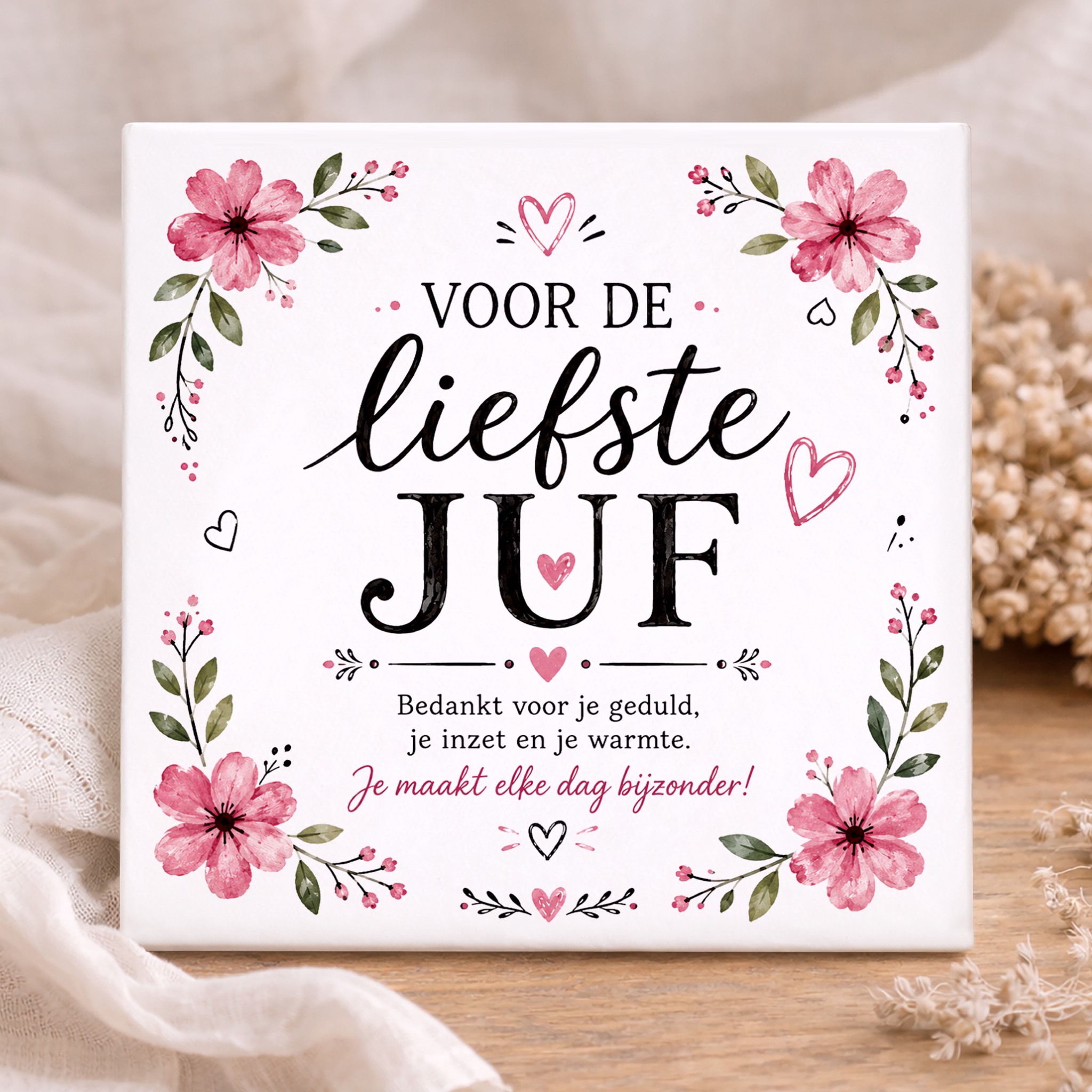 Tegel - Voor de liefste Juf