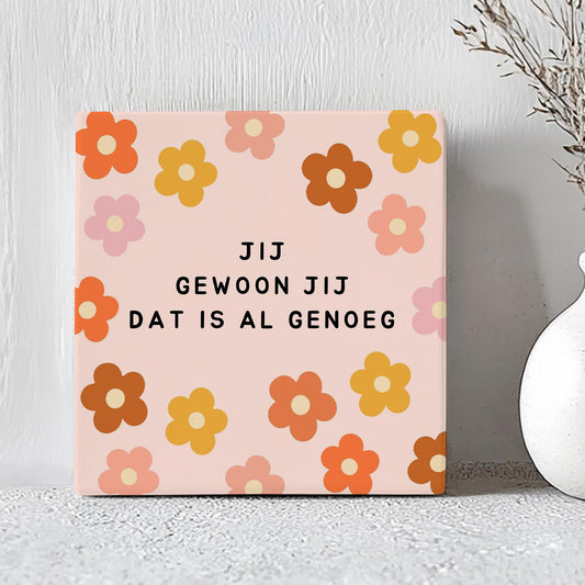 Tegel - Jij Gewoon Jij Dat Is Al Genoeg