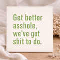 Tegel - Get Better Asshole