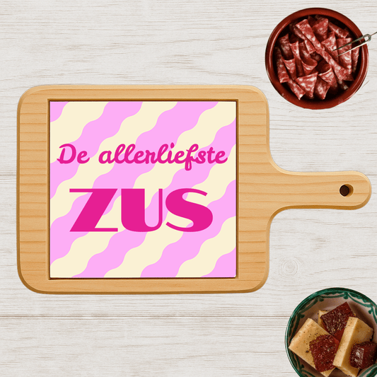 Borrelplank - De Allerliefste Zus - Printazzy