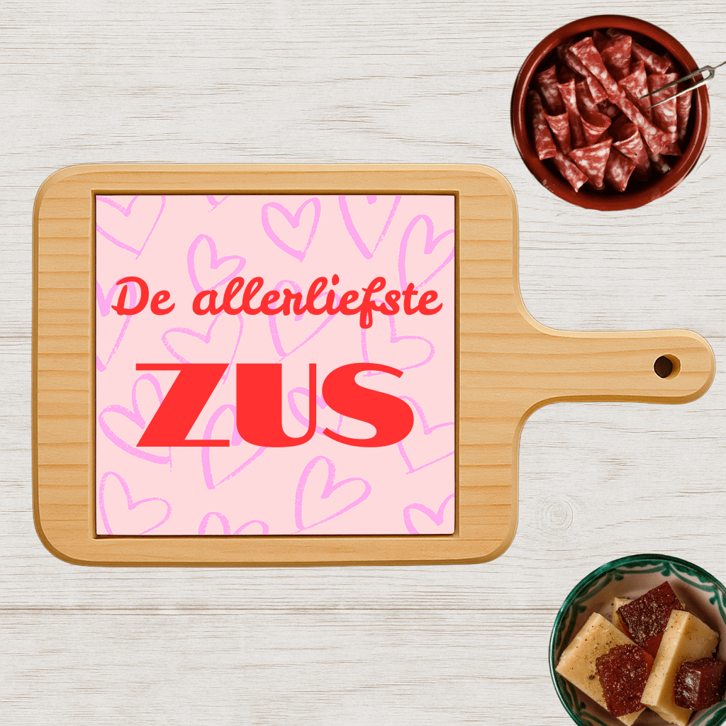 Borrelplank - De Allerliefste Zus - Printazzy