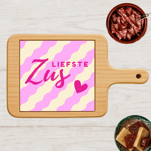 Borrelplank - Liefste Zus - Printazzy
