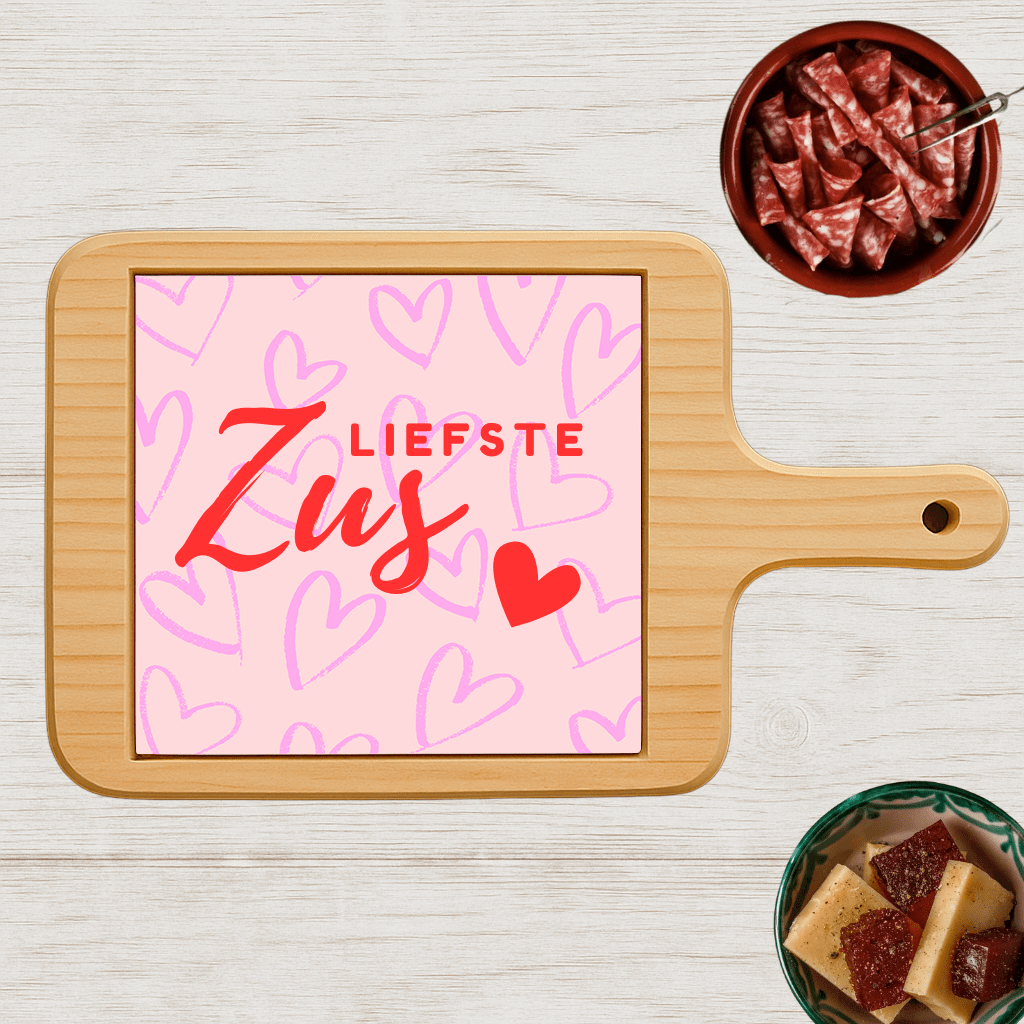 Borrelplank - Liefste Zus - Printazzy