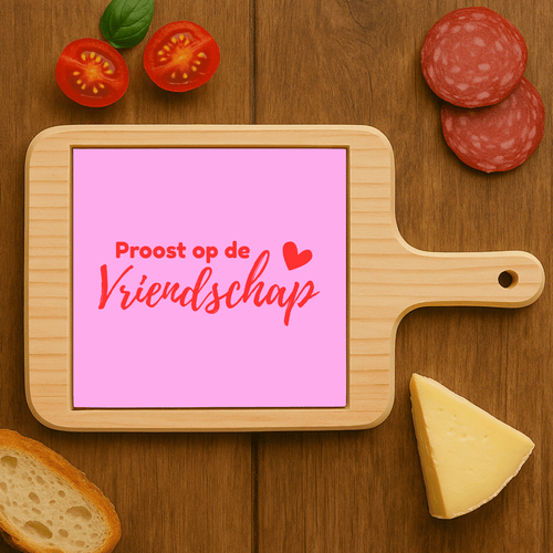 Borrelplank - Proost op de Vriendschap - Printazzy