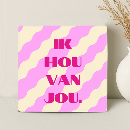 Tegel - Ik hou van jou. - Printazzy