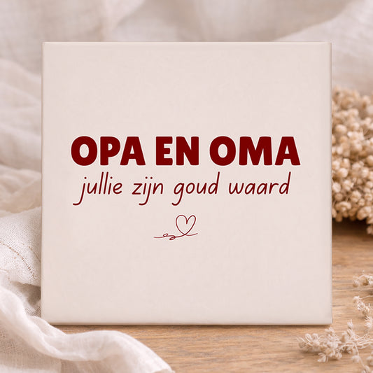 Tegel - Opa en Oma jullie zijn goud waard