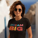 T-Shirt dames Dream Big