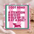 Tegel - ADHD Attention Deficit Hold Up Is Dat A Dog?