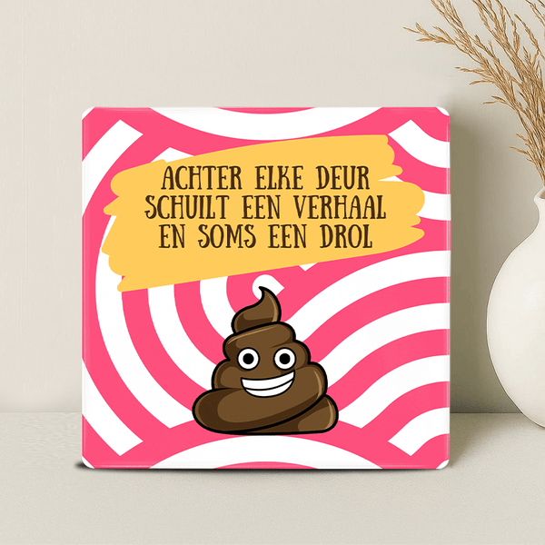 Tegel - Achter Elke Deur Schuilt een Verhaal en Soms een Drol