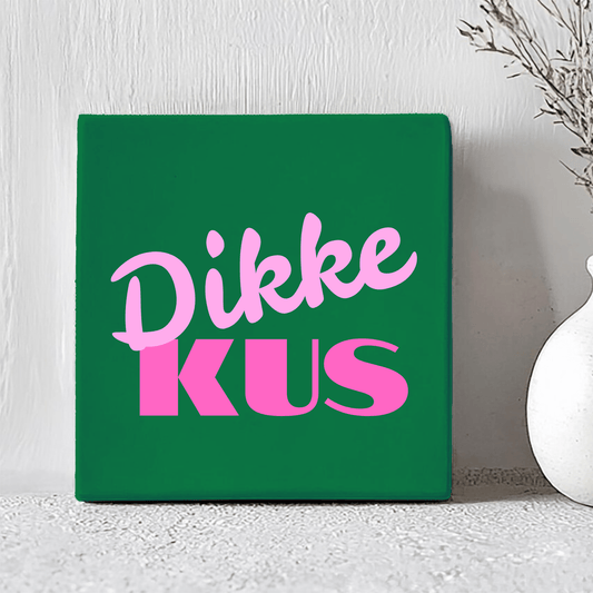 Tegel - Dikke Kus