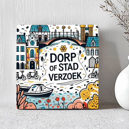 Tegel - Dorp of Stad Verzoek