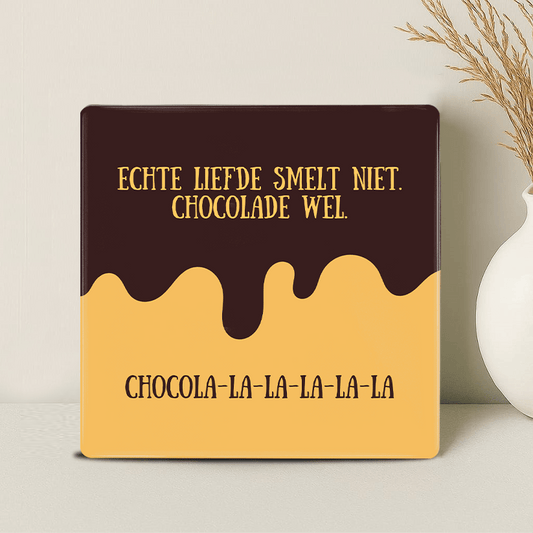 Tegel - Echte Liefde Smelt Niet, Chocolade Wel - Printazzy