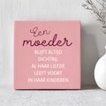 Tegel - Een Moeder blijft altijd dichtbij. - herinnering - Printazzy