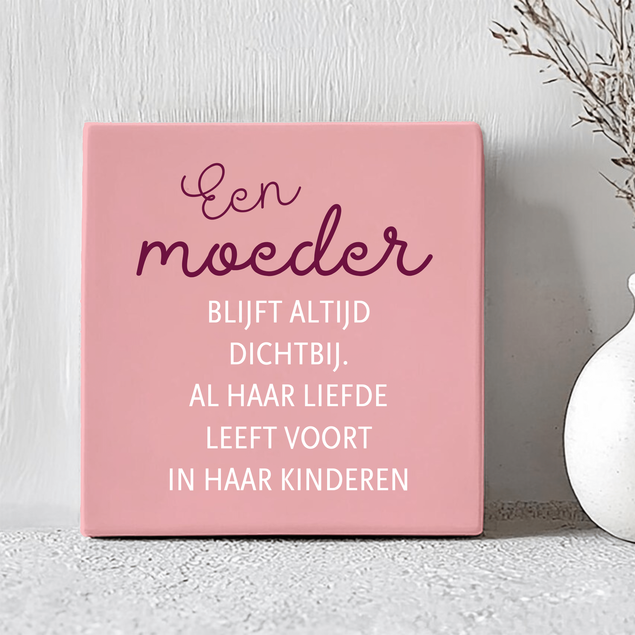 Tegel - Een Moeder blijft altijd dichtbij. - herinnering - Printazzy