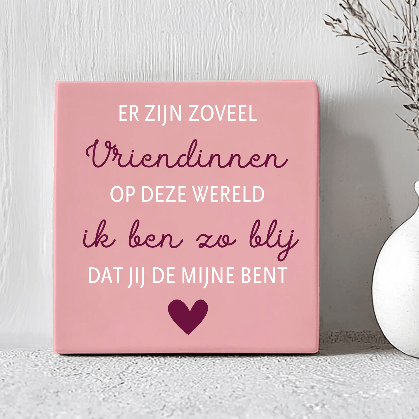 Tegel - Er zijn zoveel vriendinnen op deze wereld