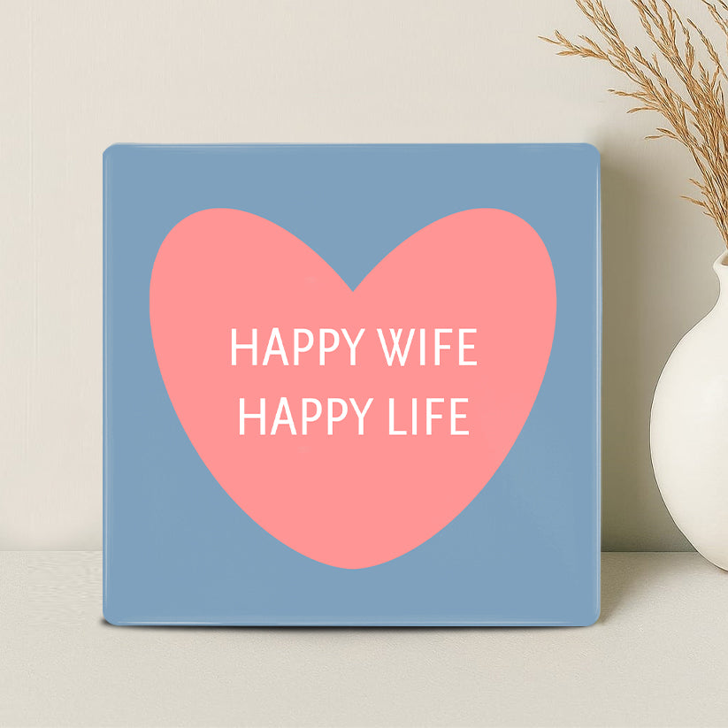 Tegel - Happy Wife Happy Life