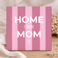 Tegel - Home Is Where Mom Is