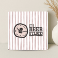 Tegel - It's Beer O'Clock - Printazzy