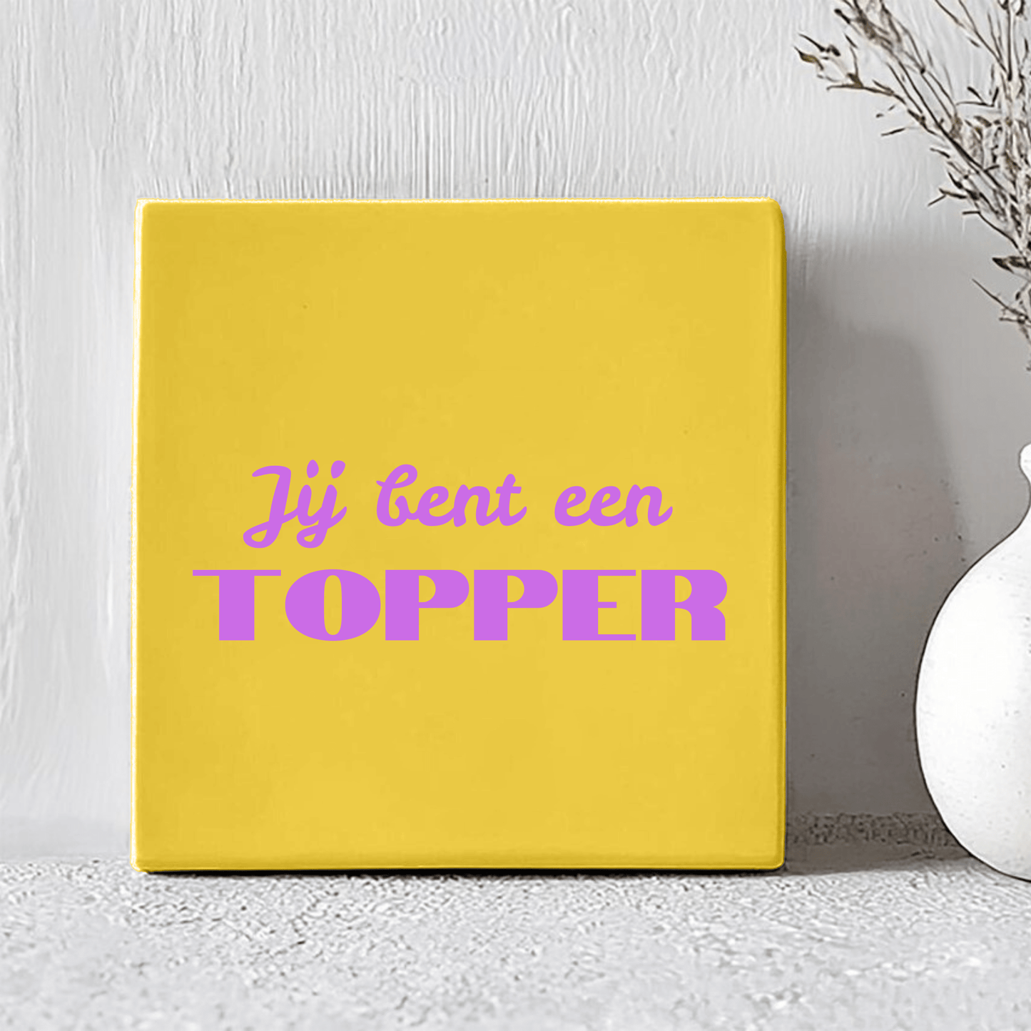 Tegel - Jij Bent Een Topper