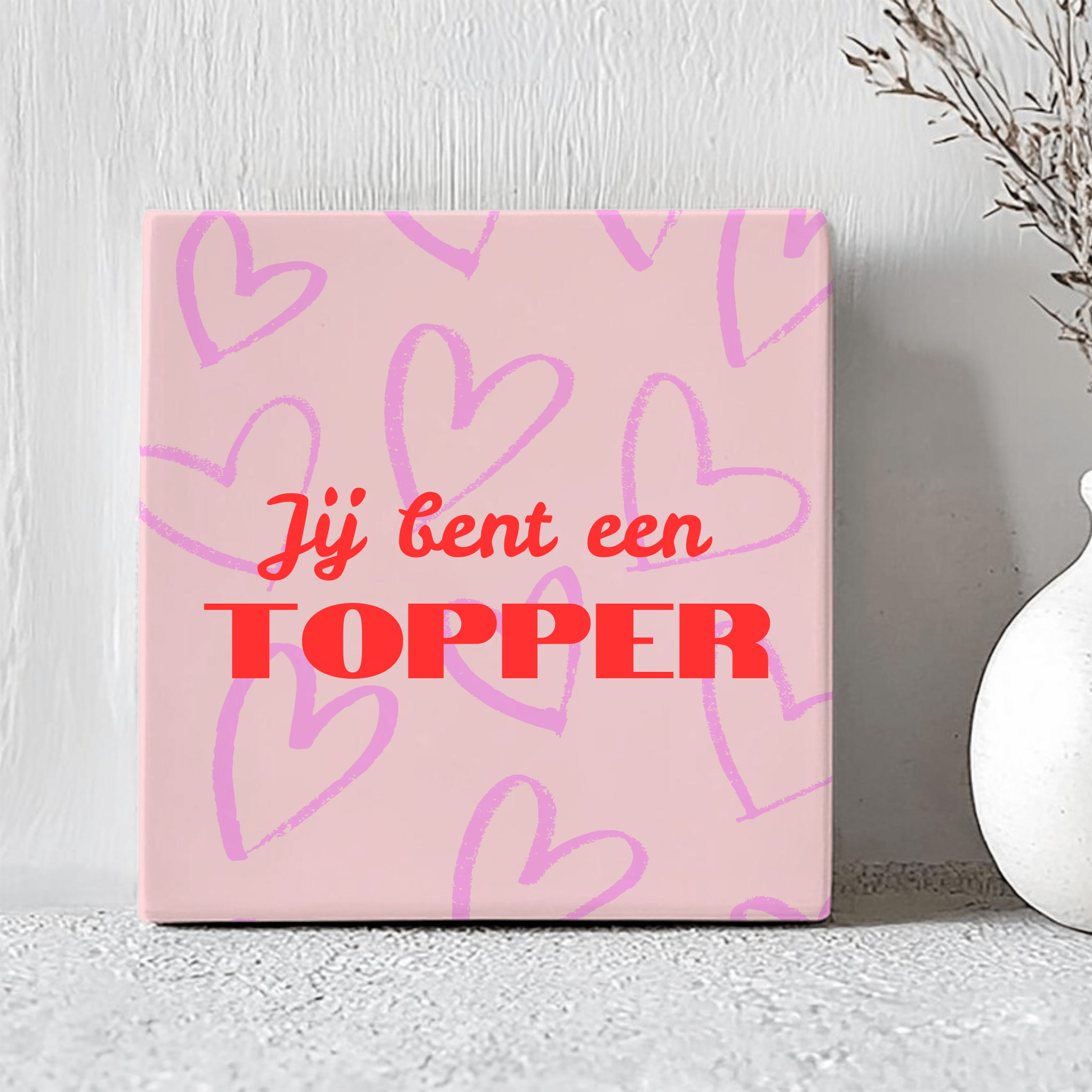 Tegel - Jij Bent Een Topper - Printazzy
