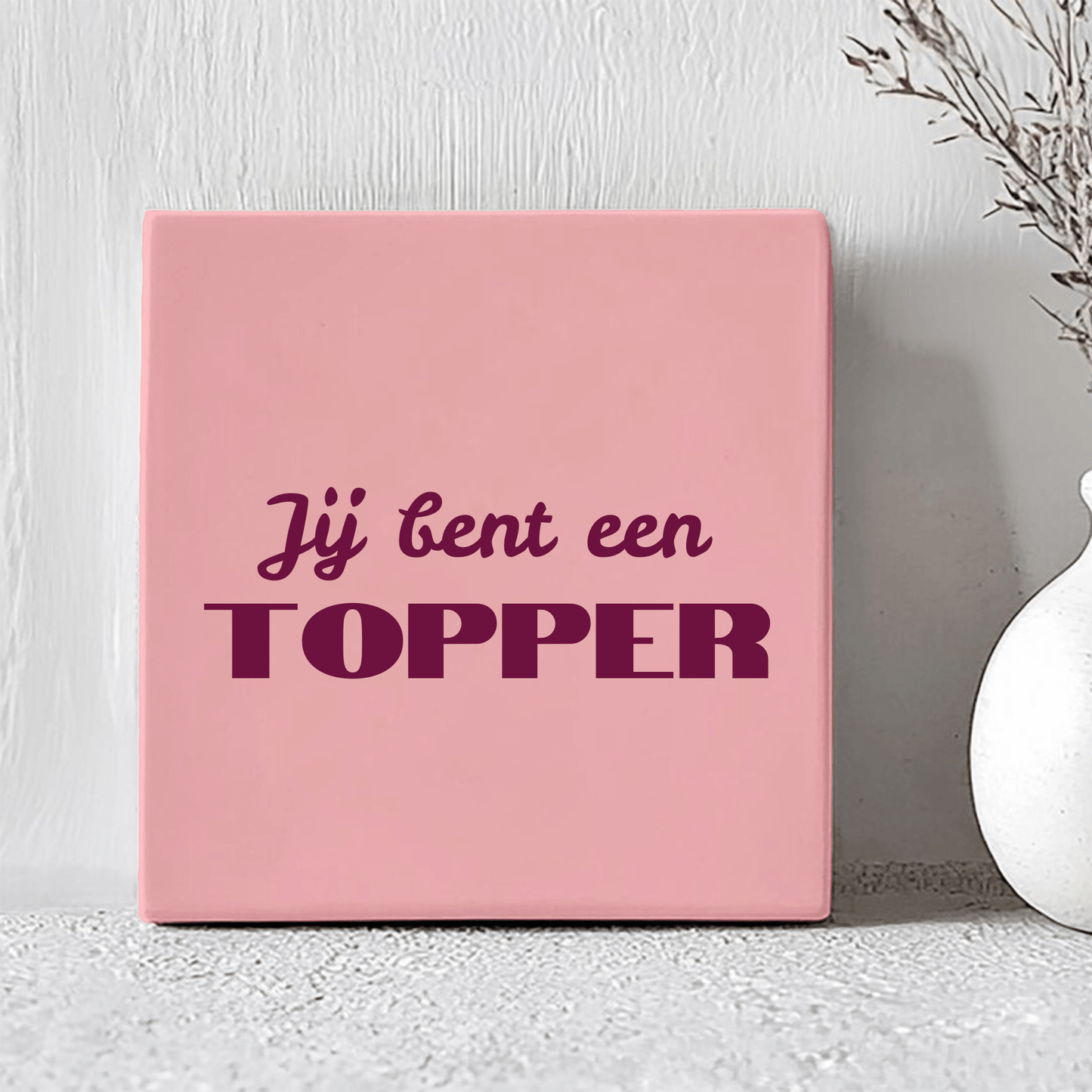 Tegel - Jij Bent Een Topper