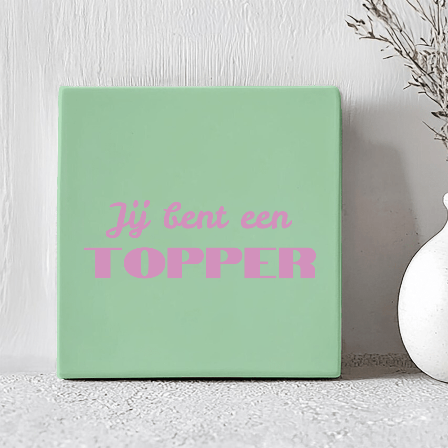 Tegel - Jij Bent Een Topper
