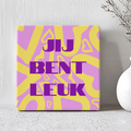 Tegel - Jij Bent Leuk - Printazzy
