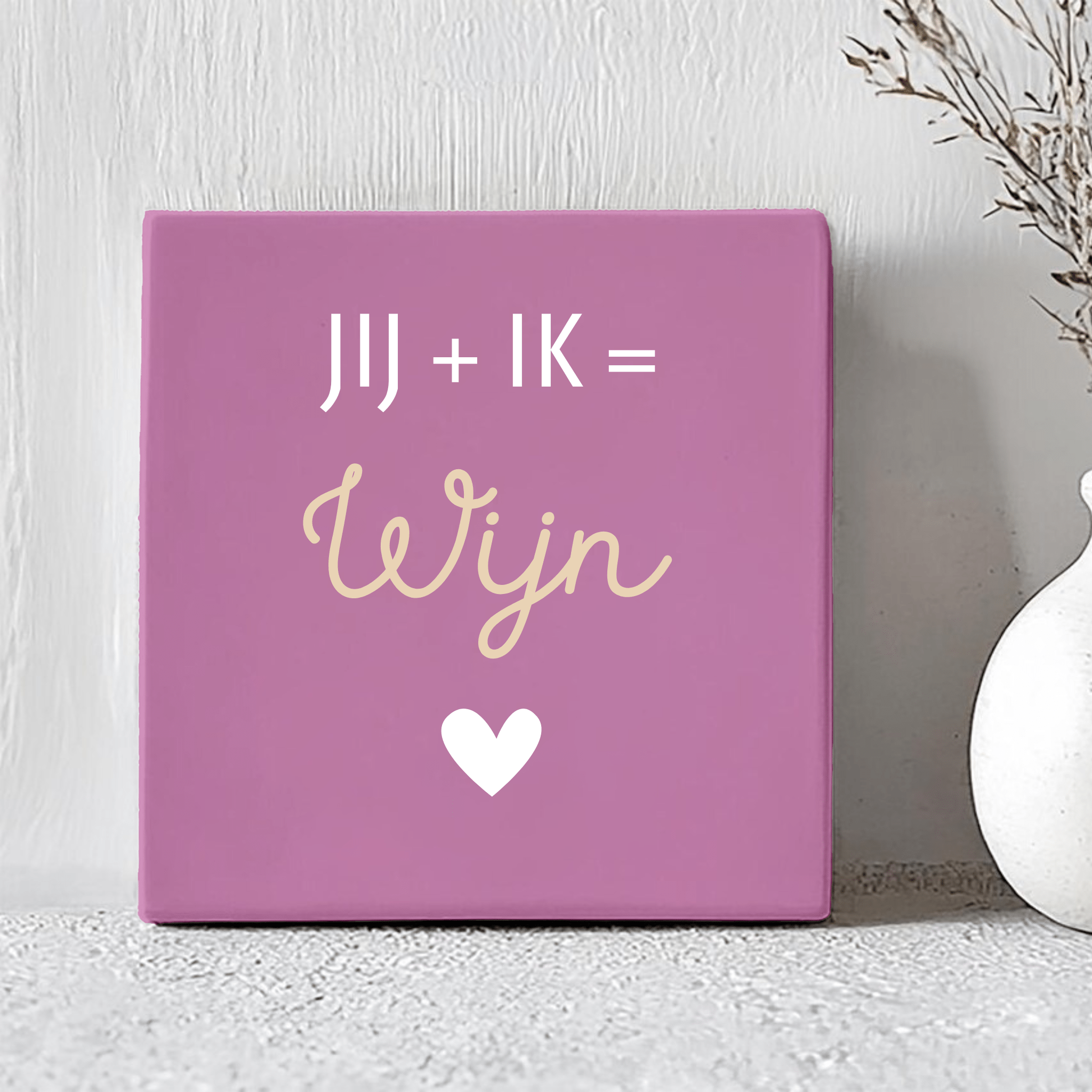 Tegel - Jij + Ik = Wijn - Printazzy