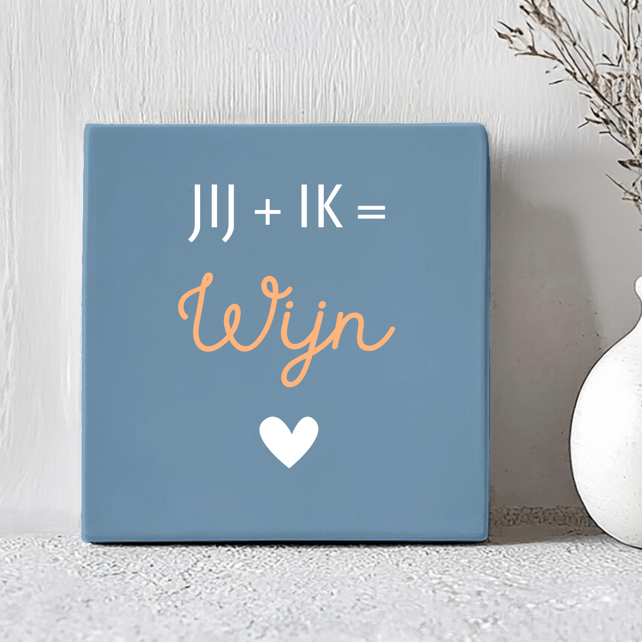 Tegel - Jij + Ik = Wijn - Printazzy