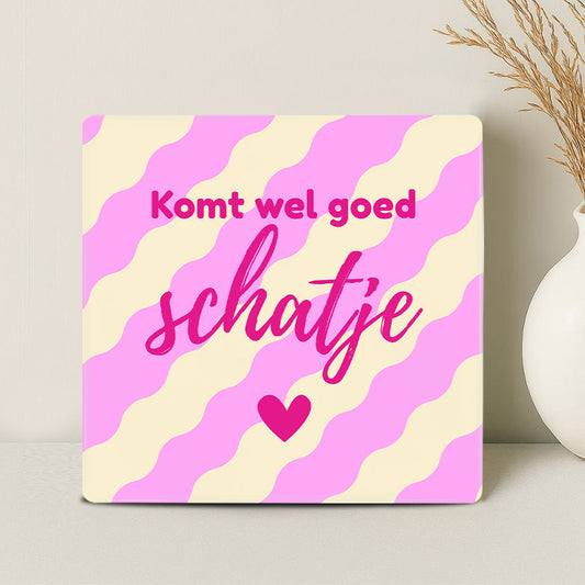 Tegel - Komt wel goed schatje