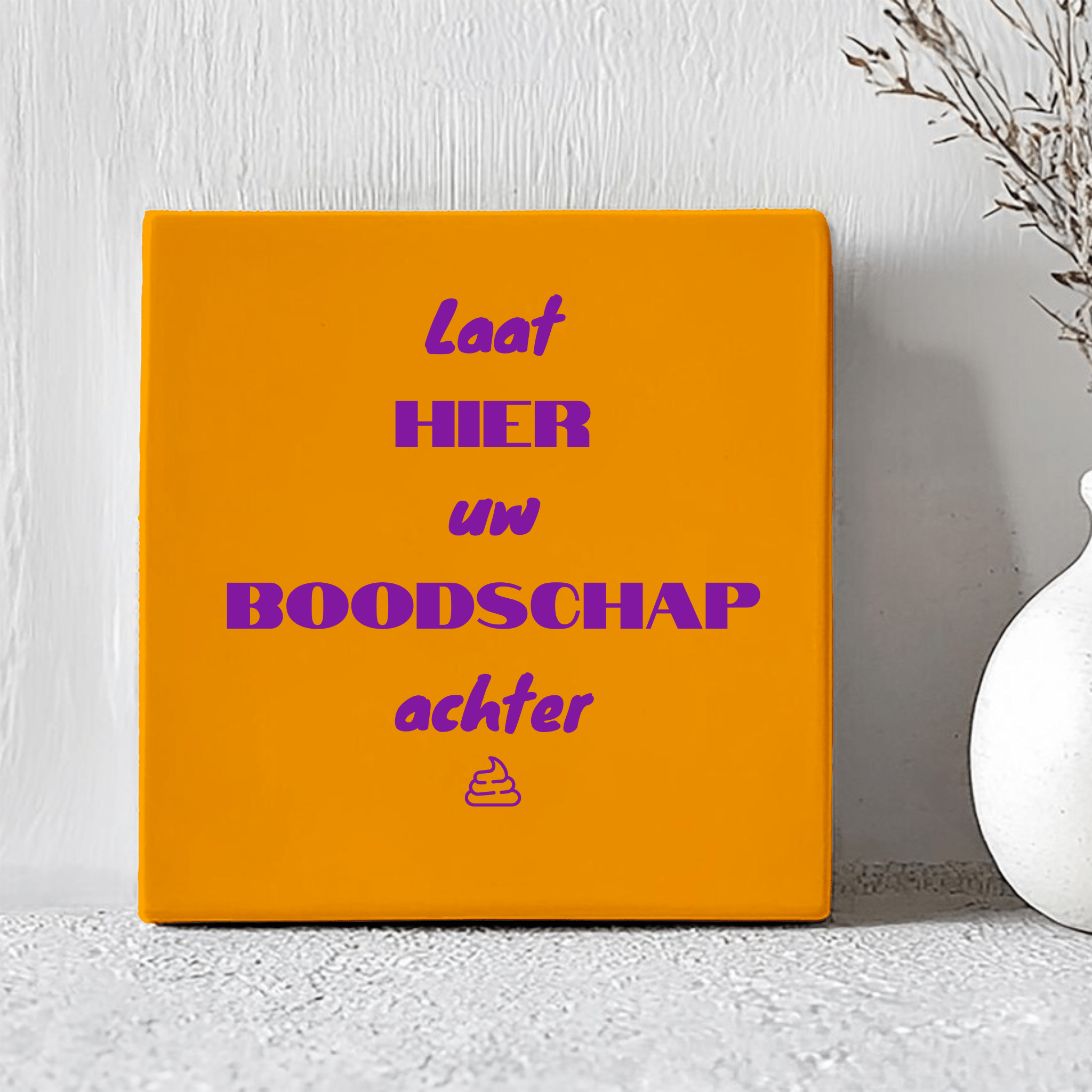 Tegel - Laat Hier Uw Boodschap Achter - Printazzy