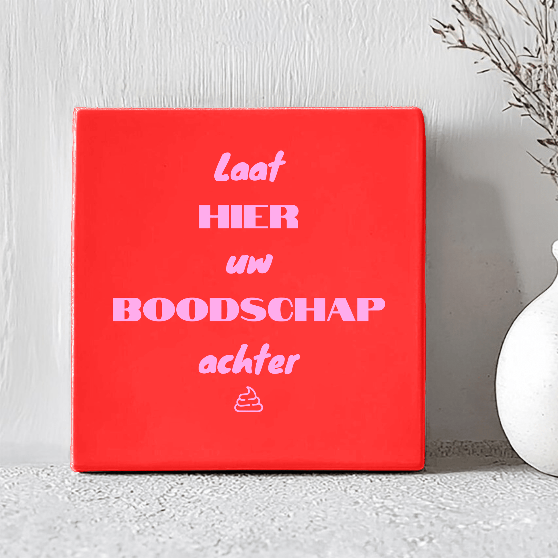 Tegel - Laat Hier Uw Boodschap Achter - Printazzy