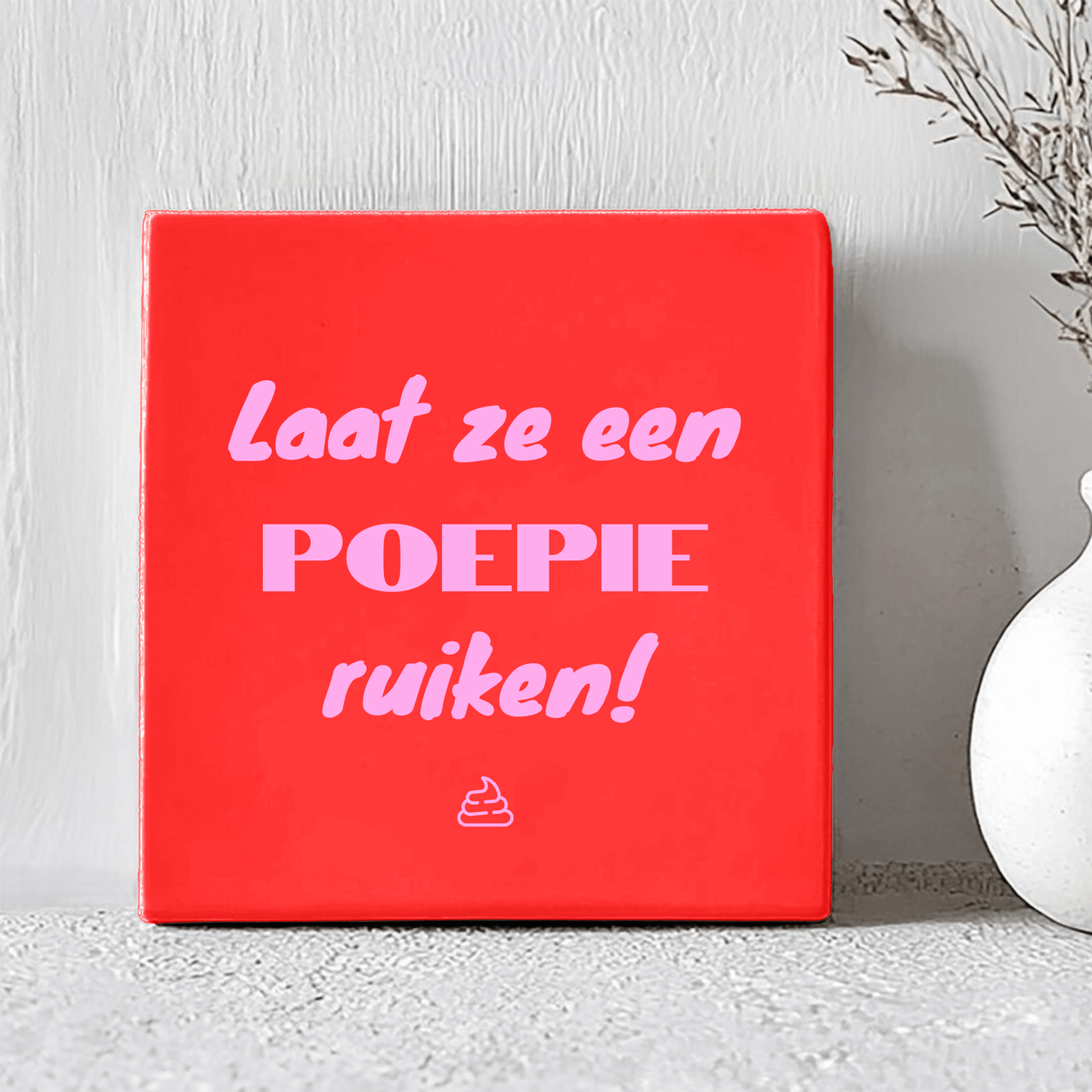 Tegel - Laat Ze Een Poepie Ruiken!