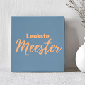 Tegel - Leukste Meester - Printazzy