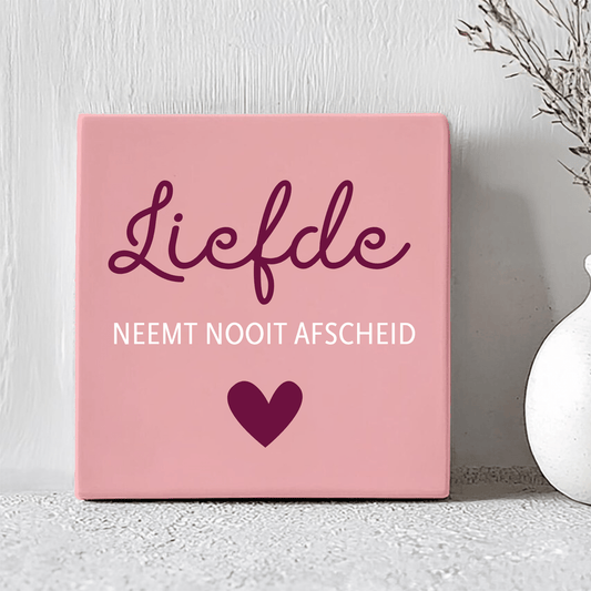 Tegel - Liefde neemt nooit afscheid