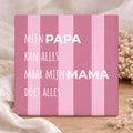 Tegel - Mijn Papa Kan Alles, Maar Mijn Mama Doet Alles