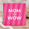 Tegel - Mom You Are Wow Roze