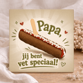 Tegel - Papa Jij Bent Vet Speciaal