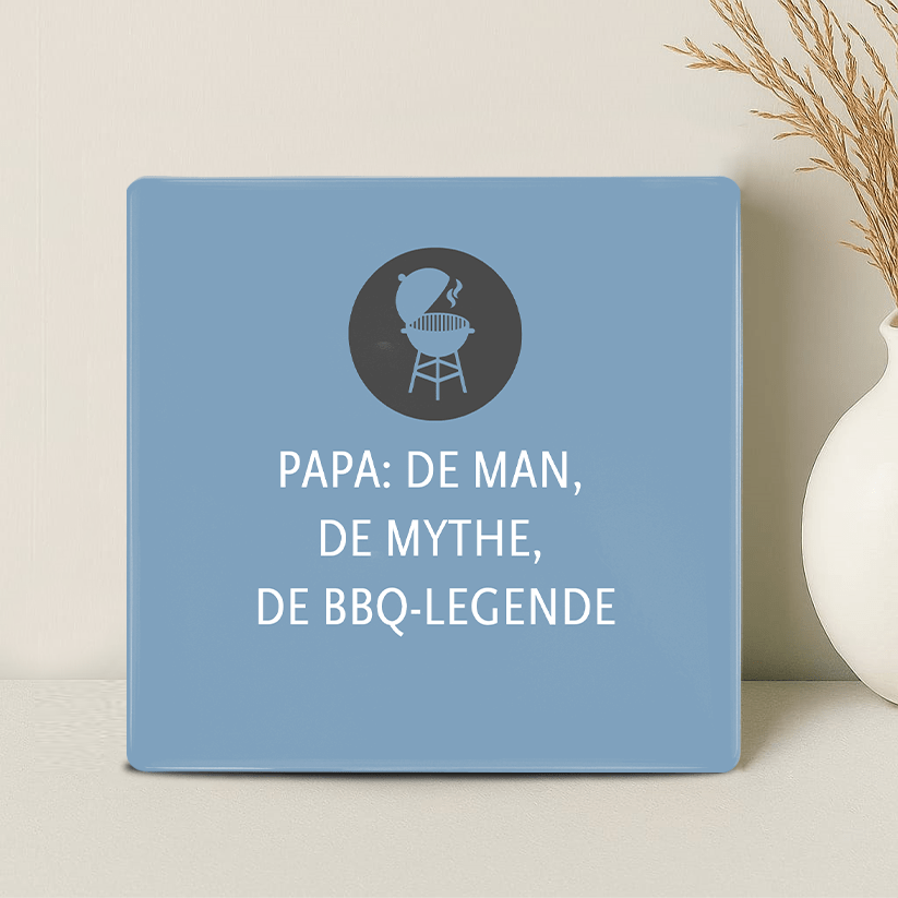 Tegel - Papa: de man, de mythe, de BBQ-legende - Printazzy