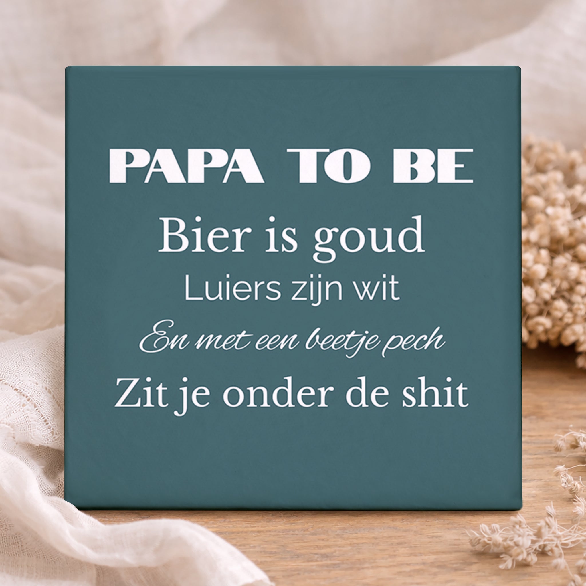 Tegel - Papa to be, bier is goud